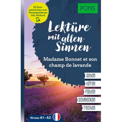 Langenscheidt PONS Lektüre mit allen Sinnen: Madame Bonnet et son champ de lavande Langenscheidt PONS Lektüre mit allen Sinnen: Madame Bonnet et son champ de lavande
