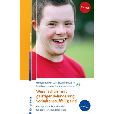 Reinhardt Verlag Wenn Schüler mit geistiger Behinderung verhaltensauffällig sind Reinhardt Verlag Wenn Schüler mit geistiger Behinderung verhaltensauffällig sind