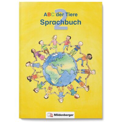 Mildenberger ABC der Tiere 2 · Sprachbuch · Ausgabe Bayern Mildenberger ABC der Tiere 2 · Sprachbuch · Ausgabe Bayern