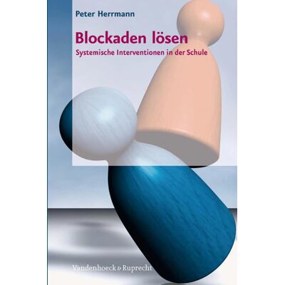 Vandenhoeck & Ruprecht Blockaden lösen Vandenhoeck & Ruprecht Blockaden lösen