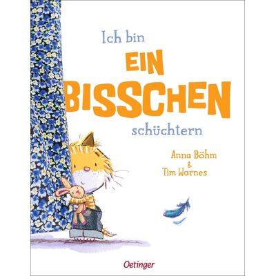Oetinger Ich bin ein bisschen schüchtern Oetinger Ich bin ein bisschen schüchtern
