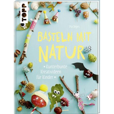 frechverlag Basteln mit Natur frechverlag Basteln mit Natur