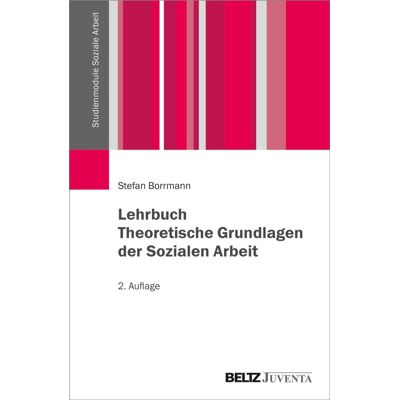 beltz verlag Lehrbuch Theoretische Grundlagen der Sozialen Arbeit beltz verlag Lehrbuch Theoretische Grundlagen der Sozialen Arbeit
