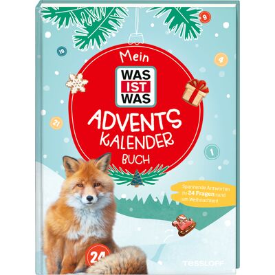 Tessloff Verlag Mein WAS IST WAS Adventskalenderbuch 3 Tessloff Verlag Mein WAS IST WAS Adventskalenderbuch 3