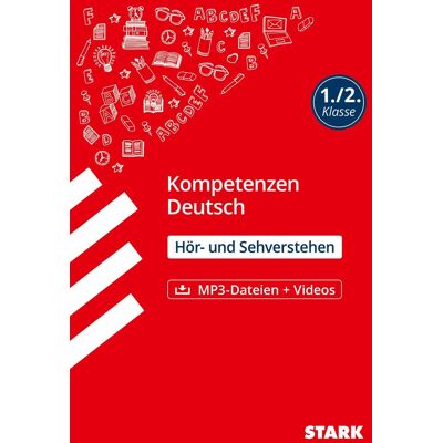 Stark Verlag STARK Kompetenzen Deutsch 1./2. Klasse - Hör- und Sehverstehen Stark Verlag STARK Kompetenzen Deutsch 1./2. Klasse - Hör- und Sehverstehen