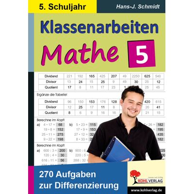 KOHL Verlag Klassenarbeiten MATHE / Klasse 5 KOHL Verlag Klassenarbeiten MATHE / Klasse 5
