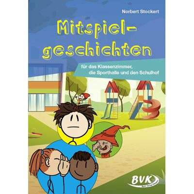 BVK Buch Verlag Kempen Mitspielgeschichten und Rhythmusgeschichten BVK Buch Verlag Kempen Mitspielgeschichten und Rhythmusgeschichten