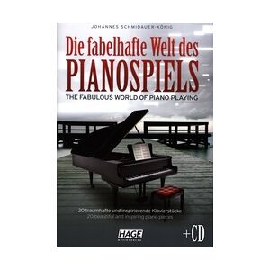 HAGE MUSIKVERLAG Die fabelhafte Welt des Pianospiels
