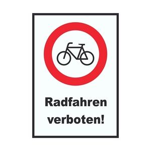 Radfahren verboten Schild keine Fahrräder  A2 Rückseite selbstklebend