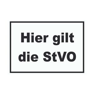 Hier gilt die StVO Schild A0 (841x1189mm)