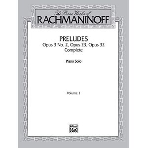- GEBRAUCHT The Piano Works of Rachmaninoff, Vol 1: Preludes, Op. 3 No. 2, Op. 23, Op. 32 (Complete) (Belwin Edition) - Preis vom 01.12.2023 06:08:48 h