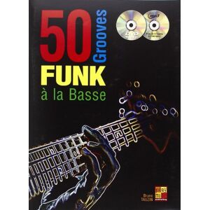 Bruno Tauzin - GEBRAUCHT Tauzin Bruno 50 Grooves Funk Basse Bass Guitar Book/Cd/Dvd French - Preis vom 05.05.2024 04:53:23 h