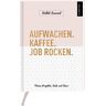 GEBRAUCHT myNOTES Aufwachen. Kaffee. Job rocken. Bullet Journal. Meine Projekte, Ziele und Ideen: Büroplaner für mehr Fokus, Struktur und Motivation im Beruf - Preis vom 28.03.2024 06:04:05 h