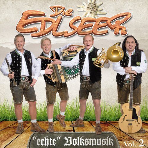 die Edlseer – GEBRAUCHT Echte Volksmusik – Vol. 2 – Preis vom 22.12.2023 05:50:38 h