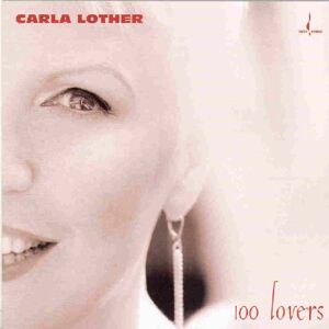 Carla Lother - GEBRAUCHT 100 Lovers - Preis vom 06.05.2024 04:58:55 h