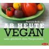 Kate Nash - GEBRAUCHT Ab heute vegan: Lebe glücklich ohne Tierprodukte (2 CDs) - Preis vom 19.04.2024 05:01:45 h