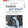 Gerd Schnack - GEBRAUCHT Endlich gut drauf! - Preis vom 18.04.2024 05:05:10 h