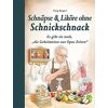 Elisabeth Bangert - GEBRAUCHT Schnäpse & Liköre ohne Schnickschnack: Es gibt sie noch, die Geheimnisse aus Opas Zeiten - Preis vom 18.04.2024 05:05:10 h