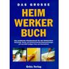 GEBRAUCHT Das große Heimwerkerhandbuch - Preis vom 18.04.2024 05:05:10 h