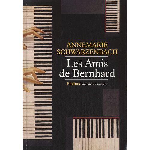 Annemarie Schwarzenbach – GEBRAUCHT Les amis de Bernhard – Preis vom 08.01.2024 05:55:10 h