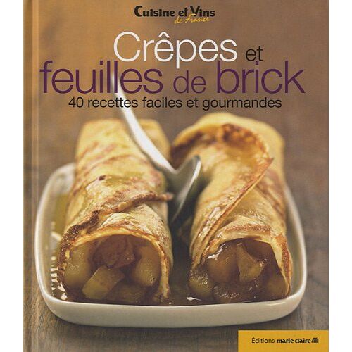 Cuisine et Vins de France – GEBRAUCHT Crêpes et feuilles de brick : 40 recettes faciles et gourmandes – Preis vom 25.11.2023 06:06:05 h