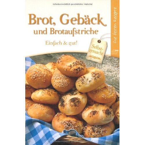 - GEBRAUCHT Brot, Gebäck und Brotaufstriche: Einfach & gut - Preis vom 26.09.2022 04:54:54 h