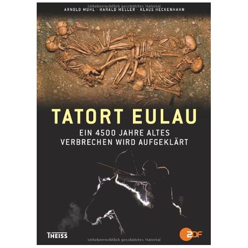 Harald Meller – GEBRAUCHT Tatort Eulau: Ein 4500 Jahre altes Verbrechen wird aufgeklärt – Preis vom 08.01.2024 05:55:10 h