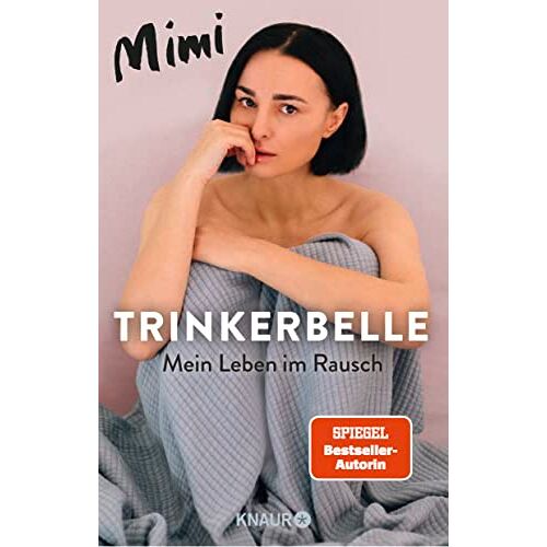 Mimi MIMI – GEBRAUCHT Trinkerbelle: Mein Leben im Rausch   Die SPIEGEL-Bestseller-Autorin und Entertainerin über ihre Alkohol-Sucht – Preis vom 04.01.2024 05:57:39 h