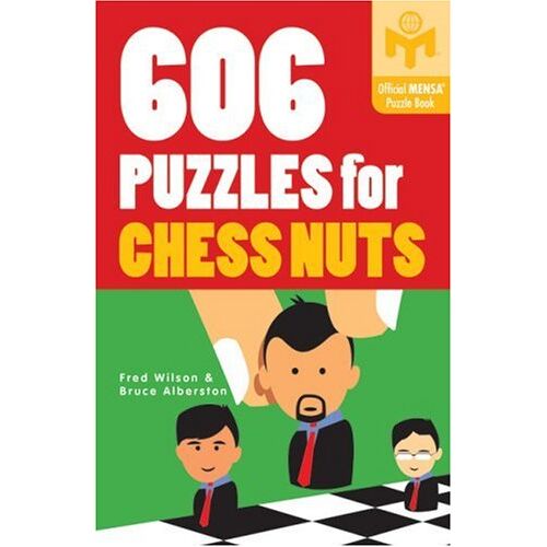 Gebraucht: Fred Wilson - 606 Puzzles for Chess Nuts - Preis vom 11.07.2022 04:30:47 h