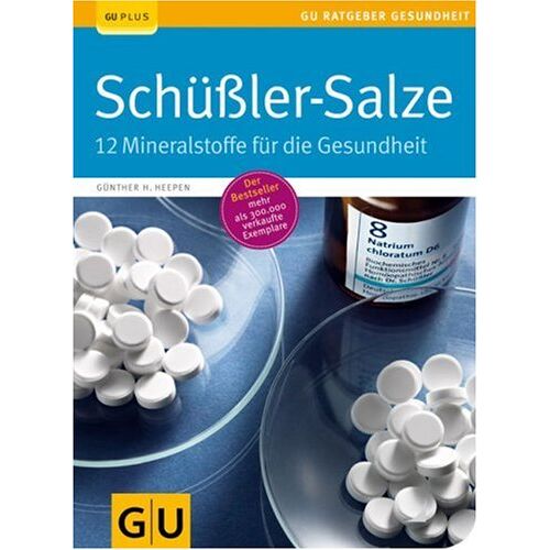 Heepen, Günther H. – GEBRAUCHT Schüßler-Salze: 12 Mineralstoffe für die Gesundheit (GU Ratgeber Gesundheit) – Preis vom 08.01.2024 05:55:10 h