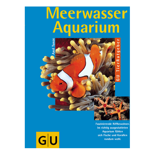 Axel Tunze – GEBRAUCHT Meerwasser-Aquarium – Preis vom 08.01.2024 05:55:10 h