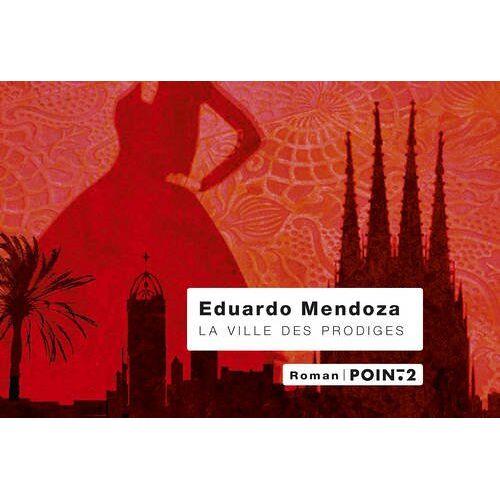 Eduardo Mendoza – GEBRAUCHT La ville des prodiges – Preis vom 04.01.2024 05:57:39 h
