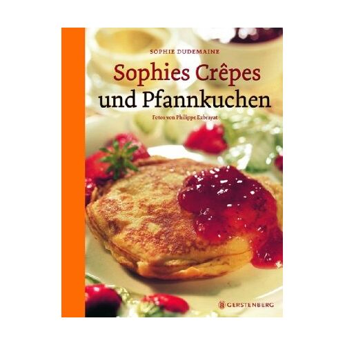 Sophie Dudemaine – GEBRAUCHT Sophies Crêpes und Pfannkuchen – Preis vom 08.01.2024 05:55:10 h