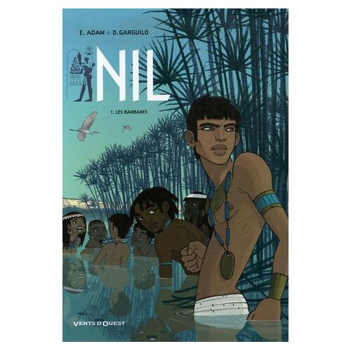 Eric Adam – GEBRAUCHT Nil, Tome 1 : Les barbares – Preis vom 04.01.2024 05:57:39 h