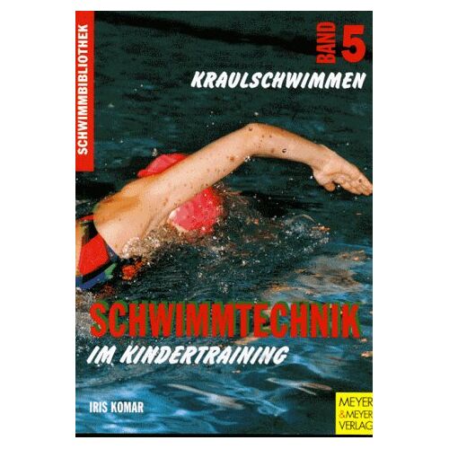 Iris Komar – GEBRAUCHT Schwimmbibliothek, Bd.5, Kraulschwimmen – Preis vom 04.01.2024 05:57:39 h