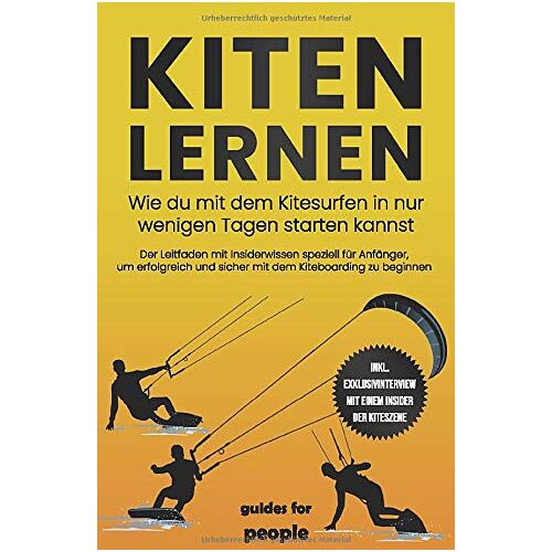 guides for people – GEBRAUCHT Kiten lernen: Wie du mit dem Kitesurfen in nur wenigen Tagen starten kannst – Der Leitfaden mit Insiderwissen speziell für Anfänger, um erfolgreich und sicher mit dem Kiteboarding zu beginnen – Preis vom 04.01.2024 05:57:39 h