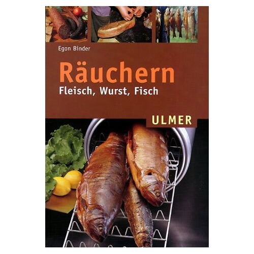 – GEBRAUCHT Räuchern. Fleisch, Wurst, Fisch – Preis vom 23.11.2023 06:07:48 h