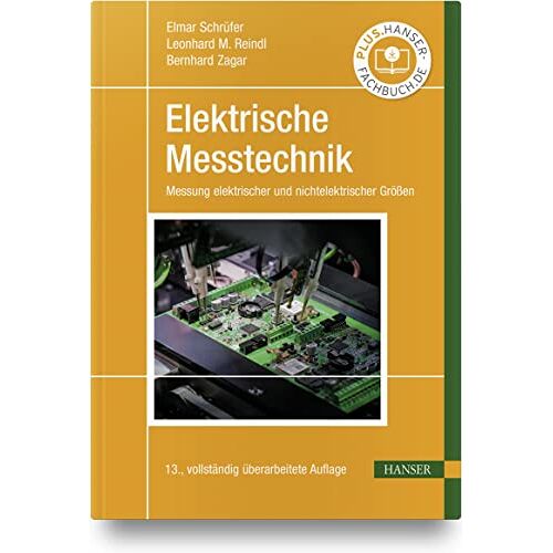 Elmar Schrüfer - GEBRAUCHT Elektrische Messtechnik: Messung elektrischer und nichtelektrischer Größen - Preis vom 06.09.2023 05:03:33 h