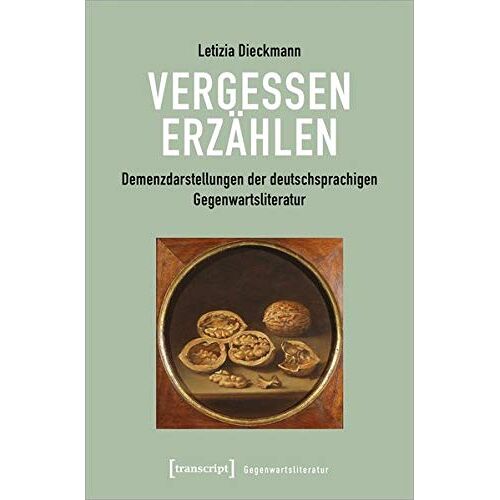 Dieckmann – GEBRAUCHT Vergessen erzählen: Demenzdarstellungen der deutschsprachigen Gegenwartsliteratur – Preis vom 08.01.2024 05:55:10 h