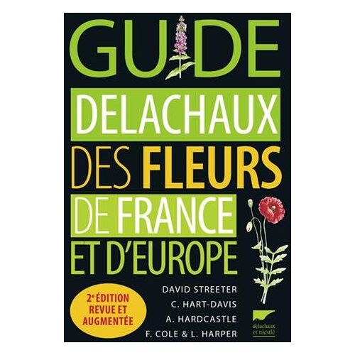 Collectif – GEBRAUCHT Guide Delachaux des fleurs de France et d’Europe – Preis vom 04.01.2024 05:57:39 h