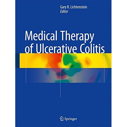 Lichtenstein, Gary R. – GEBRAUCHT Medical Therapy of Ulcerative Colitis – Preis vom 08.01.2024 05:55:10 h