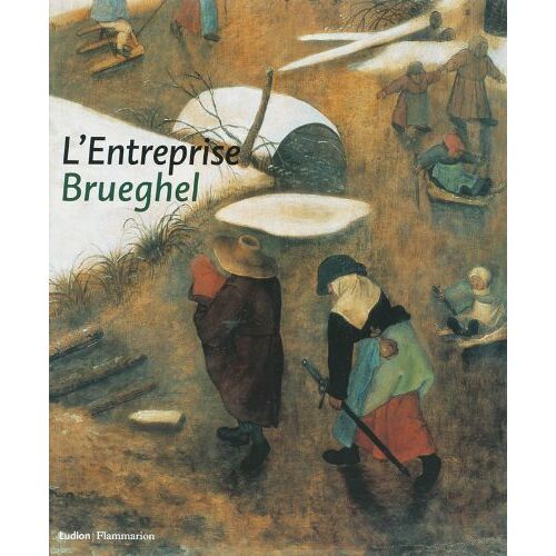 Gebraucht: D. Alart - GEBRAUCHT L'Entreprise Brueghel - Preis vom 15.07.2022 04:32:24 h