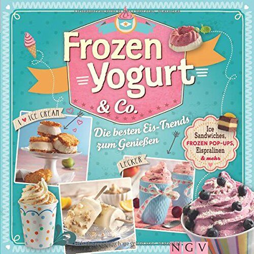 Nina Engels – GEBRAUCHT Frozen Yogurt & Co.: Ice-Sandwiches, Frozen Pop-Ups, Eispralinen & mehr. Die besten Eis-Trends zum Genießen – Preis vom 08.01.2024 05:55:10 h