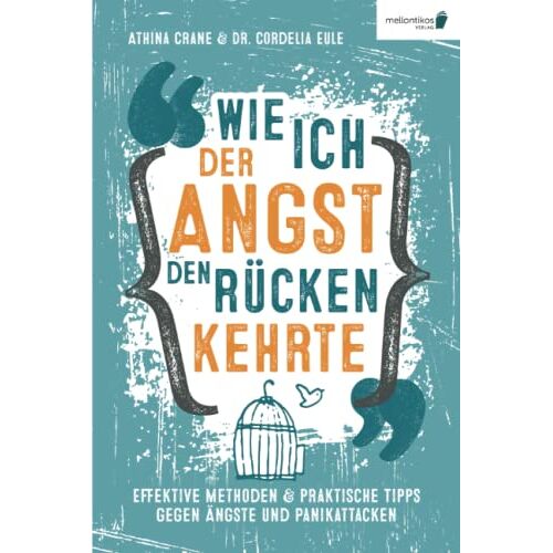 Athina Crane – GEBRAUCHT Wie ich der Angst den Rücken kehrte: Effektive Methoden & praktische Tipps gegen Ängste und Panikattacken – Preis vom 08.01.2024 05:55:10 h