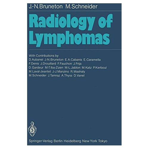 Jean-Noel Bruneton – GEBRAUCHT Radiology of Lymphomas – Preis vom 08.01.2024 05:55:10 h