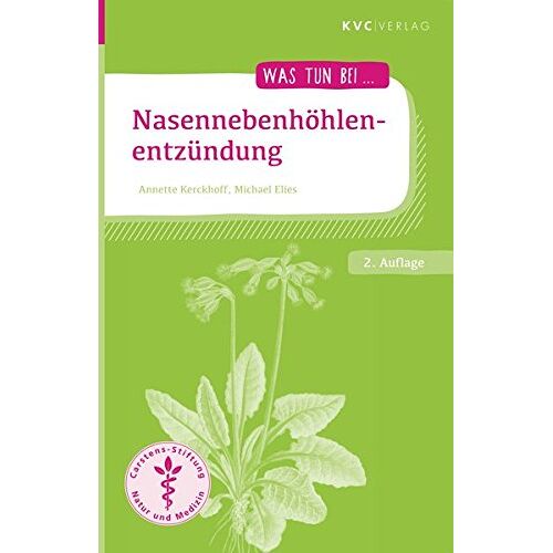 Annette Kerckhoff – GEBRAUCHT Nasennebenhöhlenentzündung: Naturheilkunde und Homöopathie (Was tun bei) – Preis vom 08.01.2024 05:55:10 h