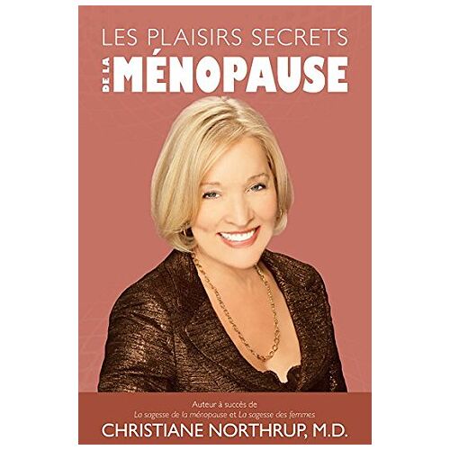 Christiane Northrup – GEBRAUCHT Plaisirs Secrets de la Menopause (les) – Preis vom 08.01.2024 05:55:10 h