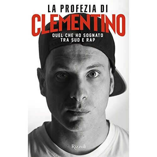 Clementino – GEBRAUCHT La profezia di Clementino. Quel che ho sognato tra Sud e rap – Preis vom 04.01.2024 05:57:39 h