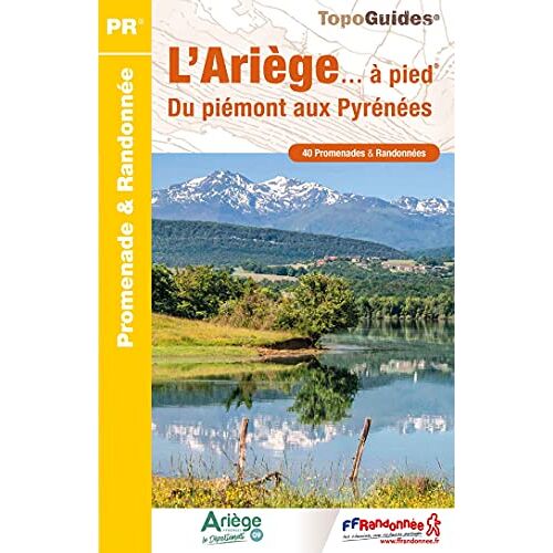 FFRandonnée – GEBRAUCHT L’Ariège à pied: Du piémont aux Pyrénées – Preis vom 04.01.2024 05:57:39 h