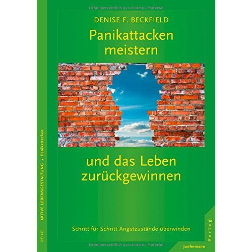 Beckfield, Denise F. – GEBRAUCHT Panikattacken meistern und das Leben zurückgewinnen: Schritt für Schritt Angstzustände überwinden – Preis vom 08.01.2024 05:55:10 h